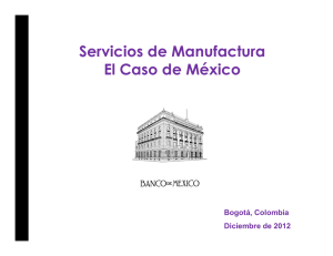 Servicios de Manufactura El Caso de México