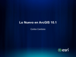Carlos Cardona_Lo Nuevo en ArcGIS 10 1