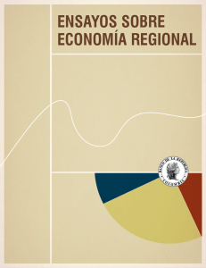 ensayos sobre econom&iacute;a regional