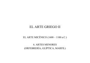 Arte micénico, 5 Artes menores - IES FRANCISCO GINER DE LOS