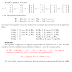 1 En R4 considere vectores: y los subespacios generados: W1
