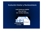 Evolución Estelar y Nucleosíntesis Evolución