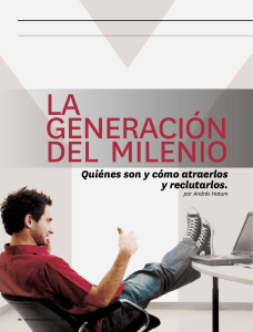 Quiénes son y cómo atraerlos y reclutarlos.