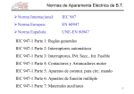 Normas de Aparamenta Eléctrica de B.T. Norma Internacional: IEC
