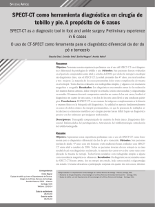 SPECT-CT como herramienta diagn&oacute;stica en cirug&iacute;a de tobillo y pie