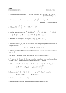 1.- Encontrar dos números reales x e y para que se cumpla: (4 + 3i