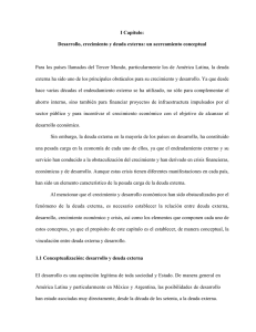I Capítulo: Desarrollo, crecimiento y deuda externa: un