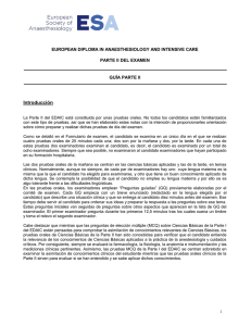 Siempre se evaluará la farmacología, la fisiología, la anatomía e