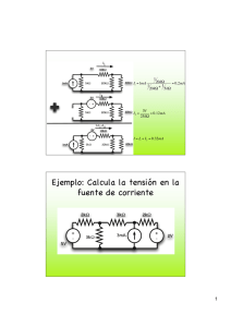Ejemplo: Calcula la tensión en la fuente de corriente