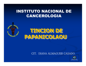 Diapositiva 1 - Instituto Nacional de Cancerolog&iacute;a