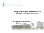 El cáncer en México. Programa integral de prevención y