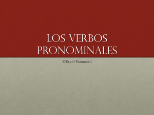 LOS VERBOS PRONOMINALES