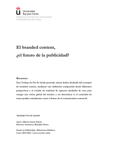 El branded content, ¿el futuro de la publicidad?