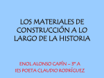 LOS MATERIALES DE CONSTRUCCIÓN A LO LARGO DE LA