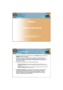 Tema 6 - Sistemas Operativos