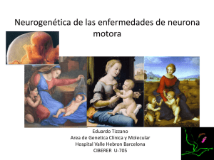Neurogenética de las enfermedades de neurona