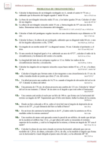 PROBLEMAS DE TRIGONOMETRÍA I 1.- Calcular la hipotenusa de