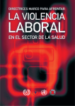 Directrices marco para afrontar la violencia laboral en el sector de la