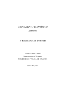 CRECIMIENTO ECONmMICO Ejercicios 3 Licenciatura en Economía