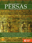 Breve historia de los persas