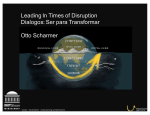 Leading In Times of Disruption Dialogos: Ser para Transformar Otto