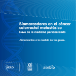 Biomarcadores en el cáncer colorrectal metastásico