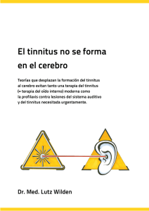 A la discusión actual sobre el tinnitus