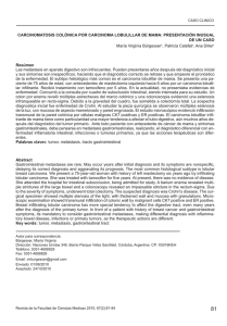 Resúmen Las metástasis en aparato digestivo son infrecuentes