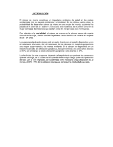 I. INTRODUCCIÓN El cáncer de mama constituye un importante