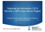 Sistemas de Información 12/13 Servlets y JSPs (Java