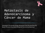 Metátasis de Adenocarcinoma y Cáncer de Mama