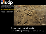 La cuna de la Civilización El Arte en Mesopotamia (aprox. 4000 a.C.