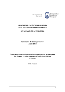 Contexto macroeconómico de la competitividad uruguaya en