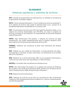 GLOSARIO Sistemas operativos y sistemas de archivos