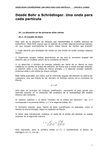 Desde Bohr a Schrödinger. Una onda para cada partícula