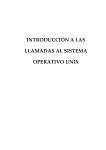 INTRODUCCIÓN A LAS LLAMADAS AL SISTEMA OPERATIVO UNIX