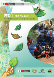 Perú: País maravilloso. Manual de educación ambiental para