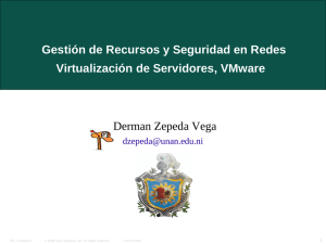 Gestión de Recursos y Seguridad en Redes Virtualización de