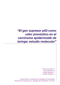 El gen supresor p53 como valor pronóstico en el carcinoma