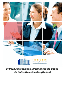 UF0322 Aplicaciones Informáticas de Bases de Datos Relacionales