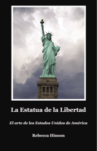 La Estatua de la Libertad - Rebecca Hinson Publishing