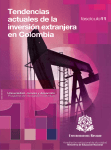 Tendencias actuales de la inversión extranjera en Colombia