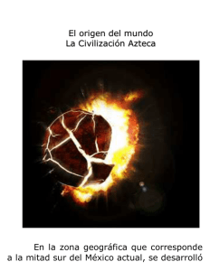 Cosmogonia de la Civilizacion Azteca