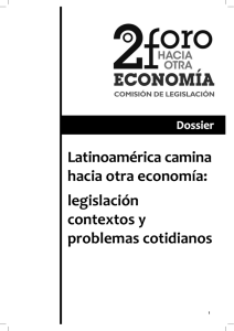 Latinoamérica camina hacia otra economía: legislación