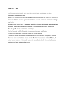 INTRODUCCIÓN Los B-trees son estructuras de