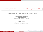 Teaching statistics interactively with Geogebra and R