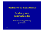Precursores de Eicosanoides Acidos grasos poliinsaturados