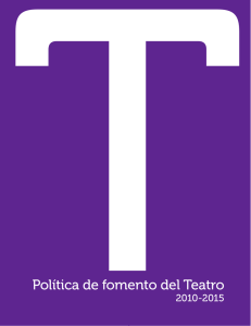 Política de Fomento del Teatro 2010-2015