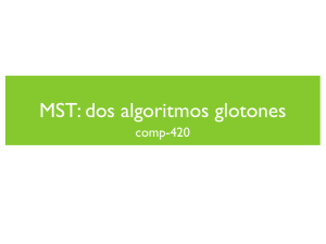 MST: dos algoritmos glotones