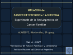 SITUACION del CANCER HEREDITARIO en ARGENTINA